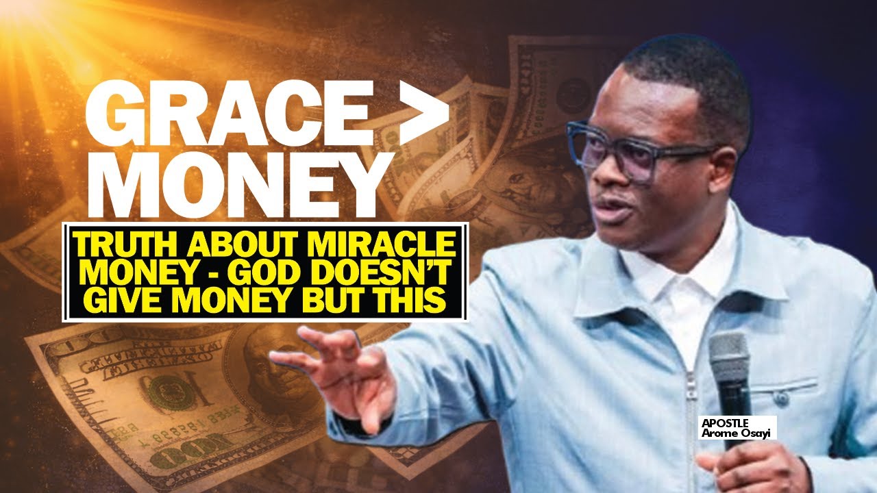 Бог не даёт денег — Он даёт благодать. Правда о чудесных деньгах | Апостол Ароме Осайи