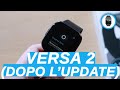 FITBIT VERSA 2 (dopo l'aggiornamento): la RECENSIONE