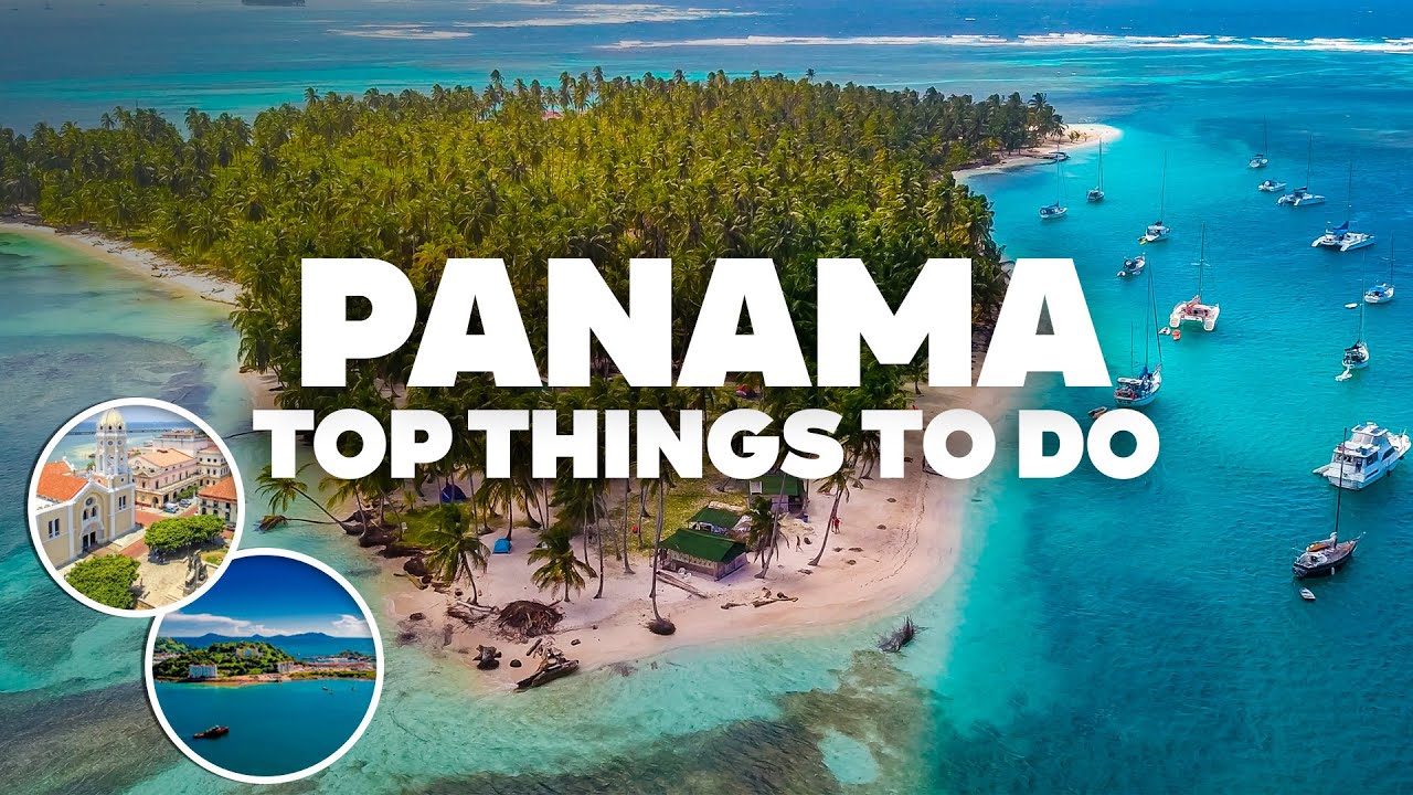 BEST THINGS TO DO IN PANAMA! Must-See Attractions! - YouTube