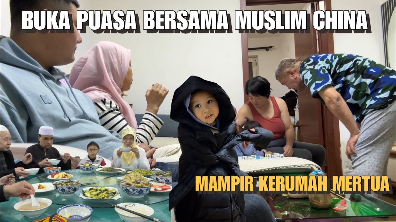 BERBUKA PUASA BERSAMA MUSLIM CHINA DI MASJID & MAMPIR KERUMAH MERTUA KARENA HAN KANGEN NAINAI YEYE