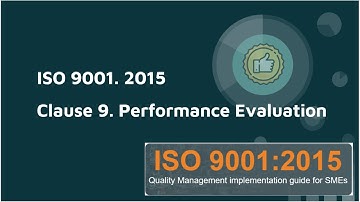 Clause 9. Performance Evaluation ISO9001:2015