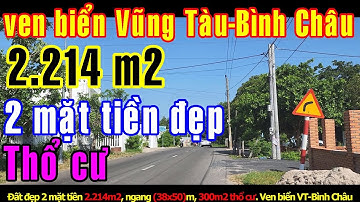 Giảm mạnh lô đất mt ven biển Bình Châu 2 mặt tiền cực đẹp 2.214m2 đã có 300m2 thổ cư