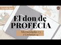 Microestudio Bíblico #3: El don de PROFECÍA