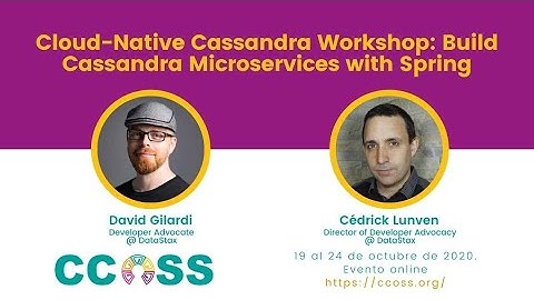 #CCOSS - Cloud-Native Cassandra Workshop: Build Cassandra Microservices with Spring