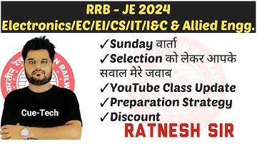 || RRB JE - 2024 || Sunday वार्ता  || EC/CS/IT/I&C | Electronics & Allied Engineering By Ratnesh Sir