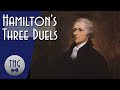 Alexander Hamilton's Three Duels