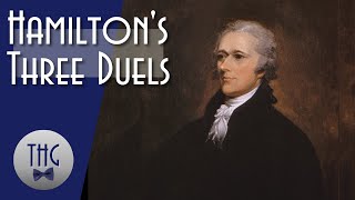 Alexander Hamilton's Three Duels Wealth