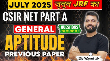 General Aptitude CSIR NET July 2025 | CSIR NET July 2025 Aptitude | CSIR NET Part A Pyq