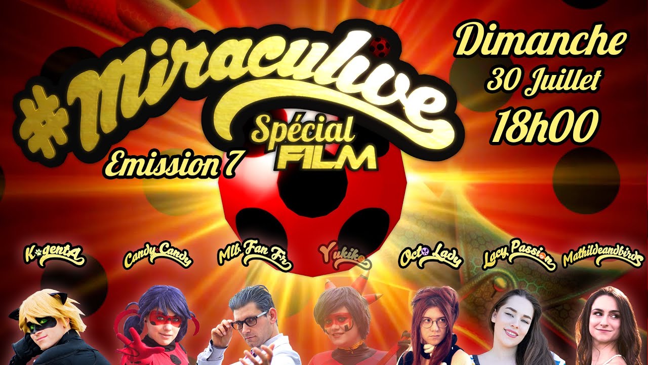 #MIRACULIVE Spécial FILM - Emission 7