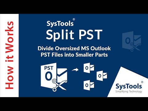 SysTools Split PST [Official] - Break or Divide an Oversized Outlook PST File into Multiple Parts