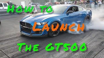 HOW TO LAUNCH YOUR GT500 FOR THE BEST 60FT! UPDATED CHECK DESCIPTION