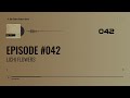 EPISODE 042 - Lichi Flowers #dub #dubtechno #techno #music #new #technomusic #electronic #series