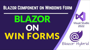 Use Blazor Components on Windows Forms App | Blazor Hybrid