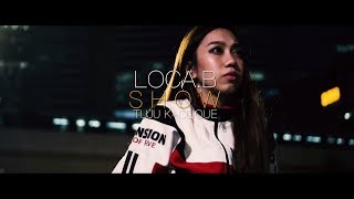 LOCA.B ft. TUJU (K-CLIQUE) - SHOW