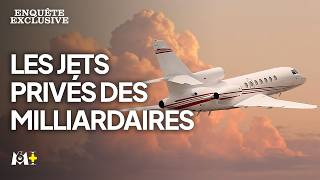 Jets Privés Immersion Dans Le Monde Des Milliardaires - Enquête Exclusive - M6 Mag
