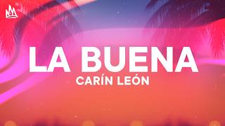 Carín León - La Buena [Letra]