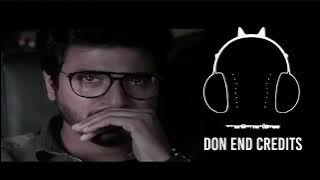 Don End Credits Bgm SK Sivakartikeyan Bgm No Copyright  skmovies    BGM CHANNEL360P