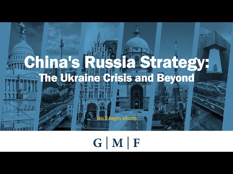 China’s Russia Strategy: The Ukraine Crisis and Beyond