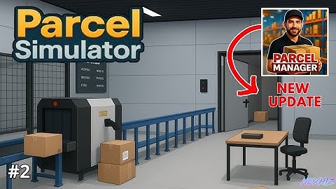 Parcel Delivery Simulator 3D - [ New Update ] - Android
