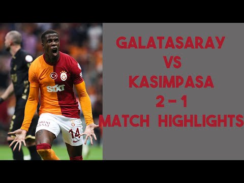 Galatasaray vs Kasimpasa 2-1 highlights | Zaha brace 2023