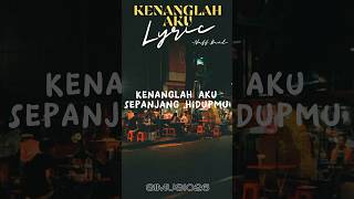 Kenanglah Aku - Naff #viral #lyrics #video #naff #sadsong