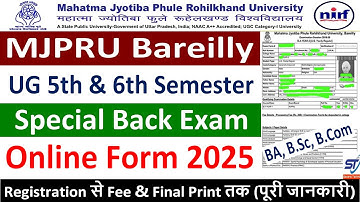 MJPRU Bareilly UG 5th & 6th Semester Special Back Exam Online Form 2025 BA, B Sc, B Com 2025