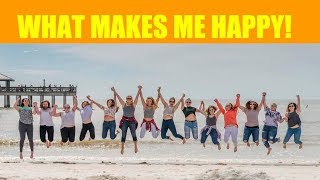What Makes Me Happy