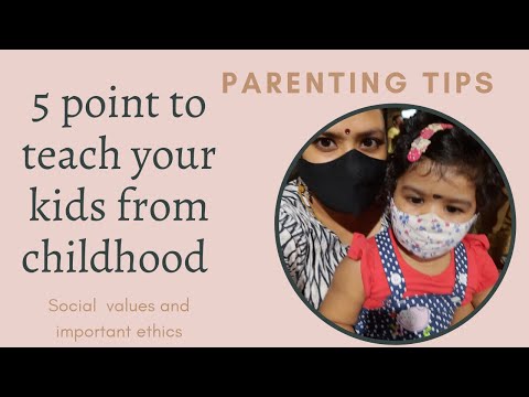 5 point must teach to your kids from childhood#parenting tips#teach social values & ethics