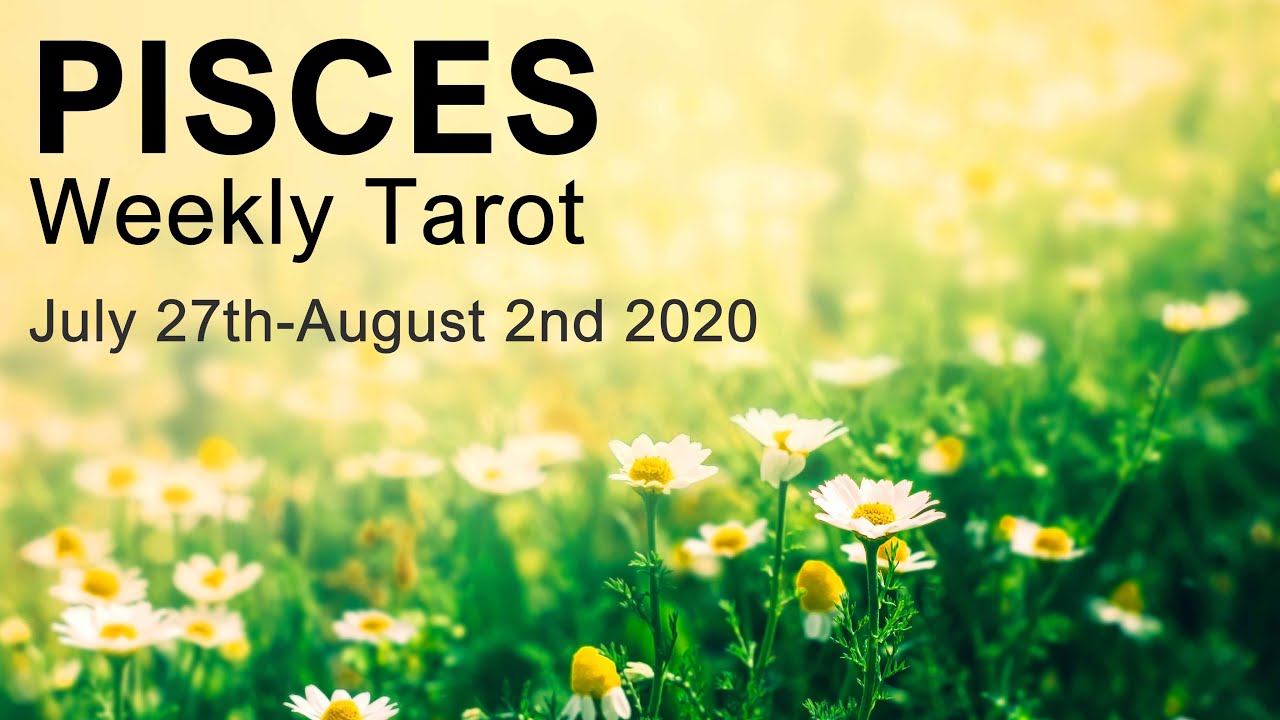 PISCES WEEKLY TAROT READING 