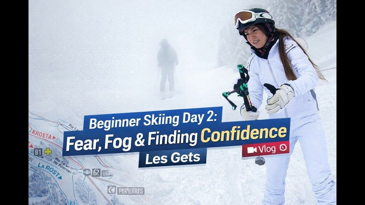Beginner Skiing Day 2: Fear, Fog, falling over & Finding Confidence | Les Gets - join us!
