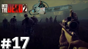 Into The Dead 2 Chapter 6 Ep17