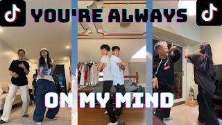 YOU'RE ALWAYS ON MY MIND THAT'S HOW MUCH I CARE TIKTOK DANCE COMPILATION | LDR DANCE | Shoti - LDR