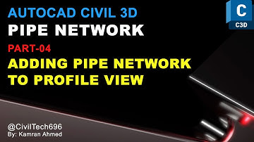 Pipe Network in Civil 3D (Part-04) Adding Pipe Network Profile View | Civil Tech
