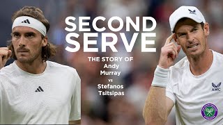 The Story of Murray vs Tsitsipas - Second Serve | Wimbledon 2023