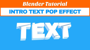 Blender Tutorial - How to make a Text Pop Effect for Intros
