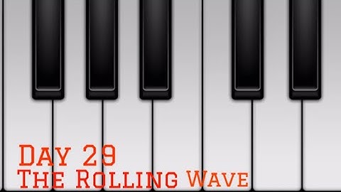 Tune A Day 2023 | Day 29 | The Rolling Wave