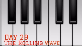 Tune A Day 2023 | Day 29 | The Rolling Wave