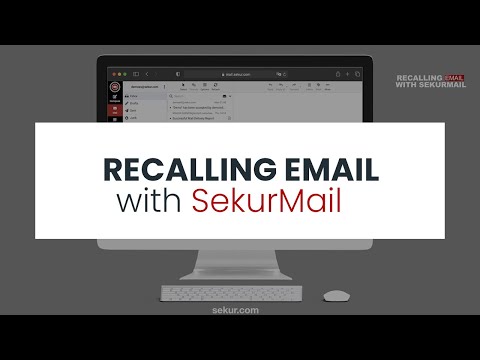 Recalling Email with SekurMail