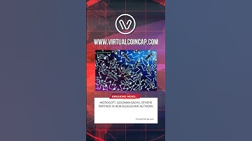 Microsoft, Goldman Sachs, others partner in new blockchain network