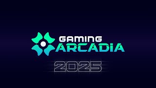 Gaming Arcadia 2025 Trailer
