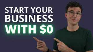 How to Start a Business with $0 (Follow These 14 Steps) by TheFigCo 1,924 views 11 months ago 11 minutes, 24 seconds