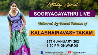 Sooryagayathri Live I Release of Kalabhairavashtakam