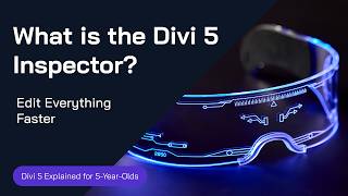 Understanding the Divi 5 Inspector: Your X-Ray Glasses for Web Design