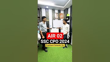 AIR 02 Dev 🔥 SSC CPO 2024 Prashant Solanki Sir #ssccpotoppers #ssccpo #air2 #ssccpo2025