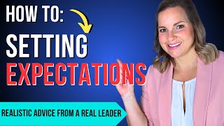 How to Set Expectations With Employees - Get this right!