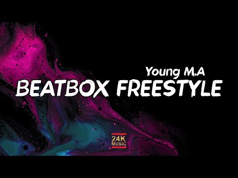 Young M.A – Beatbox (Lyrics) | Left my ex b*tch cause she toxic, got this new b*tch now we toxic