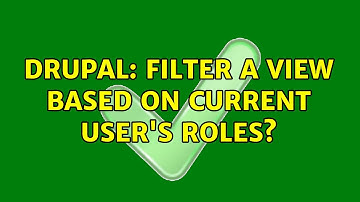 Drupal: Filter a view based on current user
