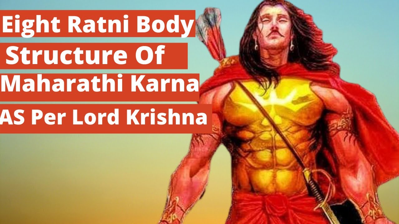 Eight Ratni Body Structure Of Karna As Per Lord Krishna How Did Karna eight-ratni-body-structure-of-karna-as-per-lord-krishna-how-did-karna