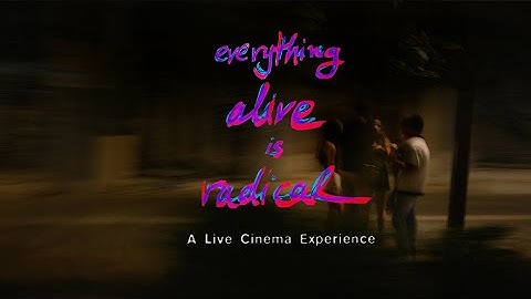 Νυχτερινό Ραδιόφωνο (Night Radio) -Excerpt- “Everything Alive is Radical“ Live Cinema Performance
