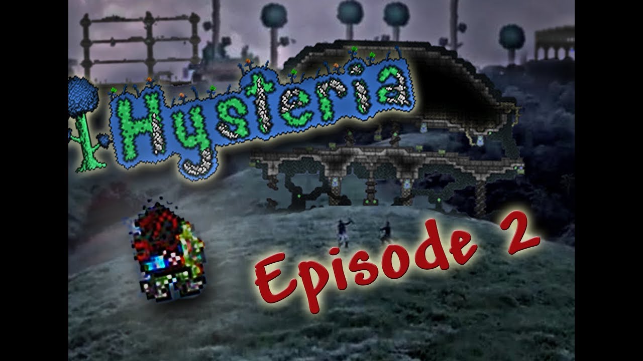  Terraria Hysteria! Ep. 2